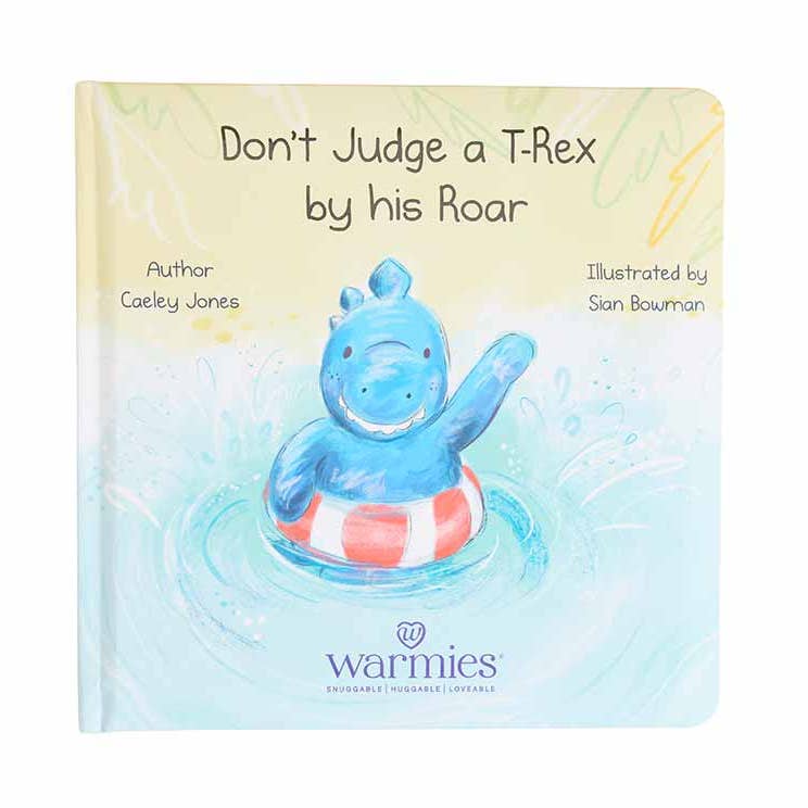 Don't Judge A T-Rex By His Roar Board Book | Warmies®